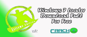 Windows 7 loader free download 32 bit for pc